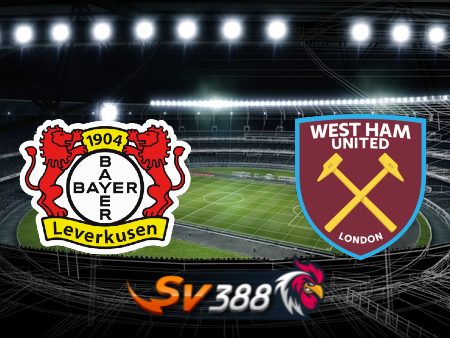 Soi kèo nhà cái Bayer Leverkusen vs West Ham – 02h00 – 12/04/2024