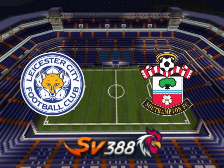 Soi kèo nhà cái Leicester City vs Southampton – 02h00 – 24/04/2024