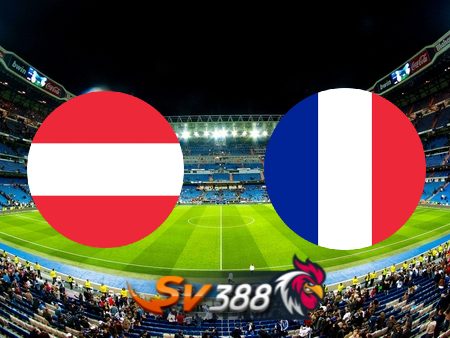 Soi kèo nhà cái Áo vs Pháp – 02h00 – 18/06/2024