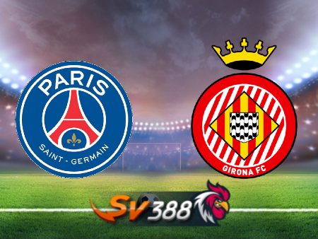 Soi kèo, nhận định PSG vs Girona – 02h00 – 19/09/2024